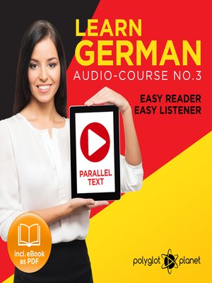 cover image of German Easy Reader - Easy Listener - Parallel Text: Audio Course No. 3